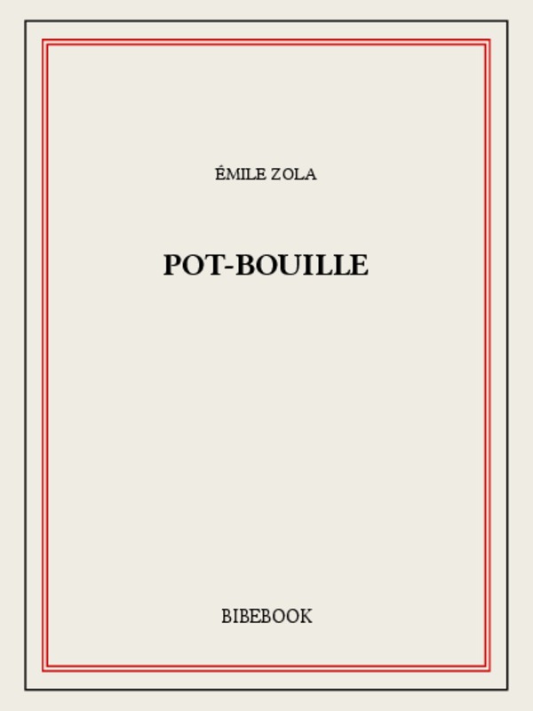 Pot-Bouille: Les Rougon-Macquart