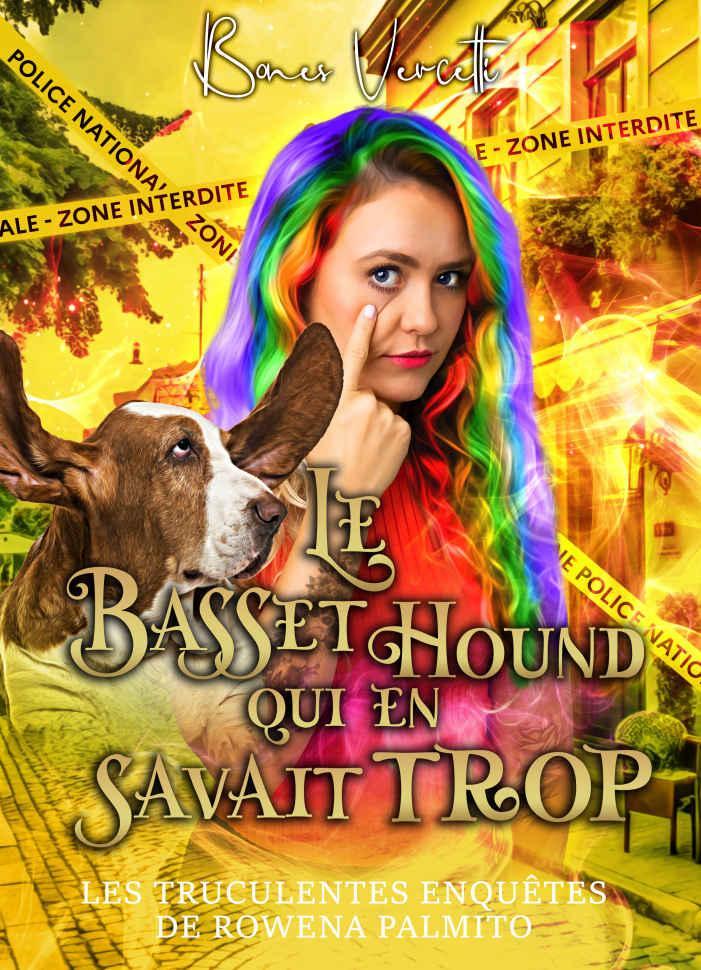 Le basset hound qui en savait trop (French Edition)