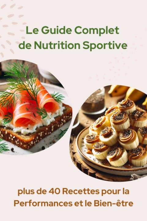Nutrition Sportive : 40 Recettes Saines et Énergisantes: Boostez vos performances et votre bien-être avec des repas équilibrés et gourmands (French Edition)