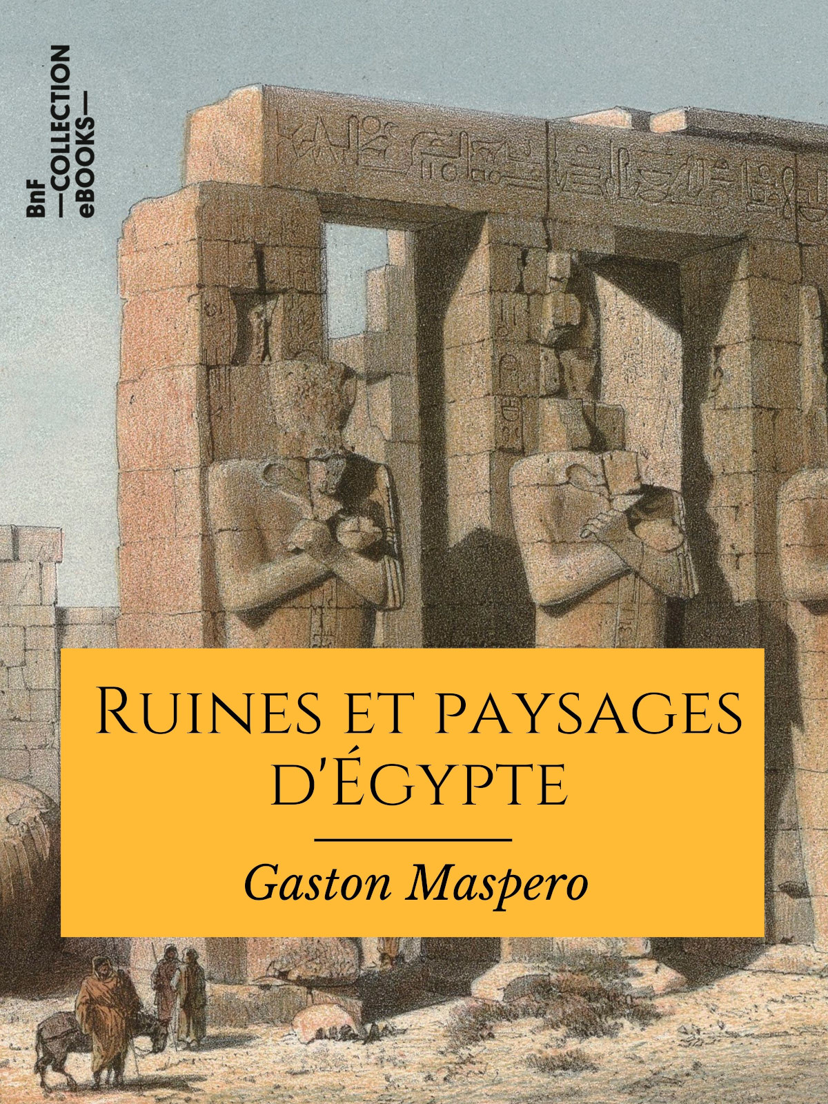 Ruines et paysages d’Égypte