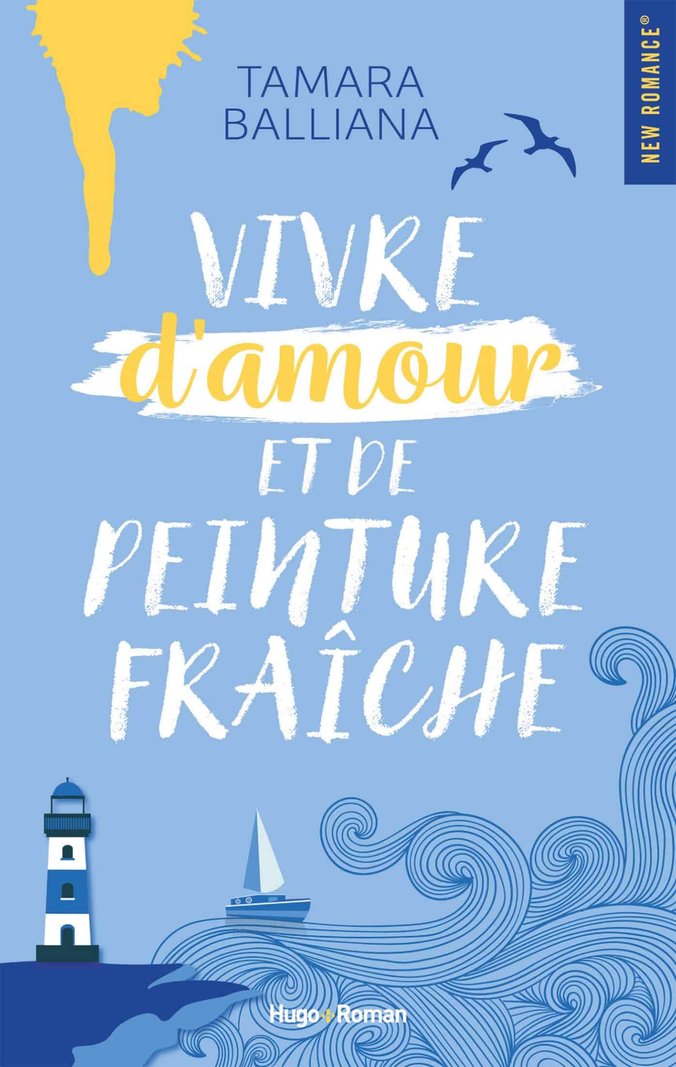 Vivre d'amour et de peinture fraîche