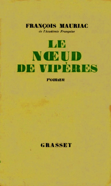 Le Noeud de vipères de François Mauriac (Fiche de lecture): Résumé Complet Et Analyse Détaillée De L'oeuvre