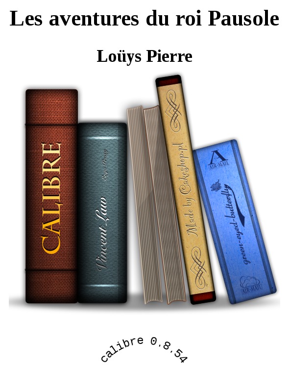 Les aventures du roi Pausole