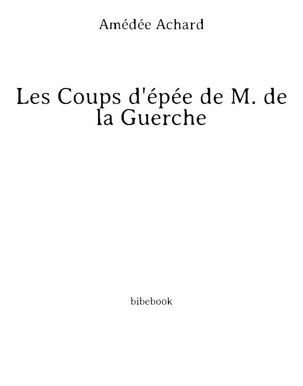 Les coups d'épée de M. de la Guerche
