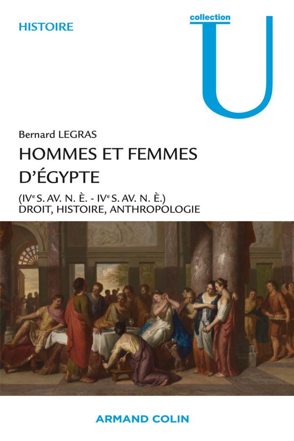 Hommes et Femmes d'Égypte IV° s. av. n.è.-IV° s. de n.è