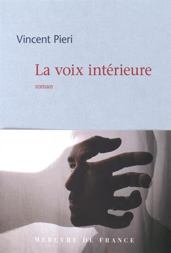 La voix intérieure (Mercure de France, 3 mars)