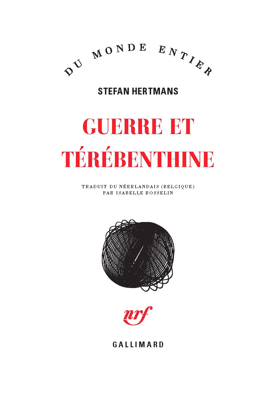 Guerre et Térébenthine