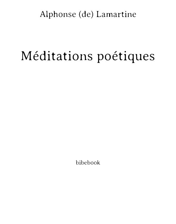Méditations poétiques nouvelles méditations poétiques