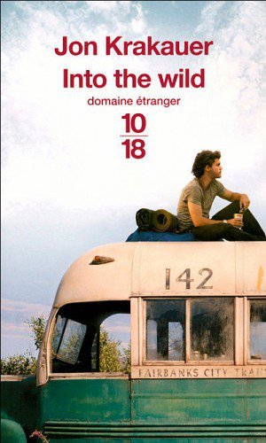 Into the Wild: Voyage au bout de la solitude
