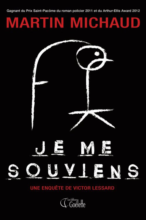 Je Me Souviens: Une Enquête de Victor Lessard