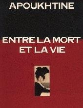 Entre la mort et la vie