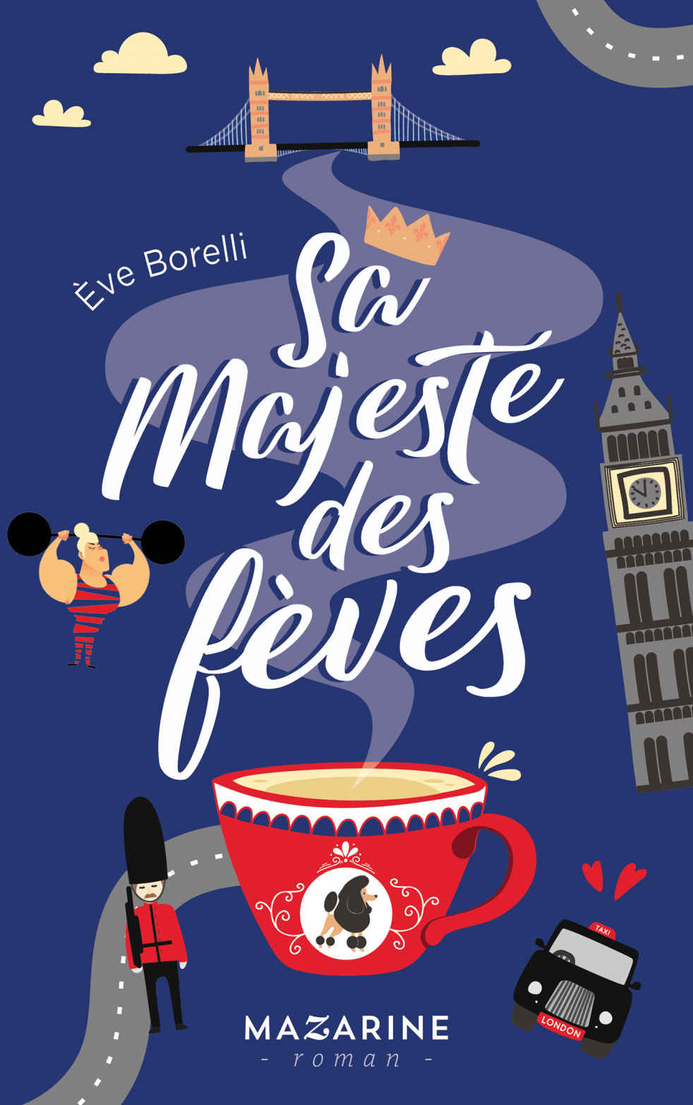 Sa majesté des fèves (Romans) (French Edition)
