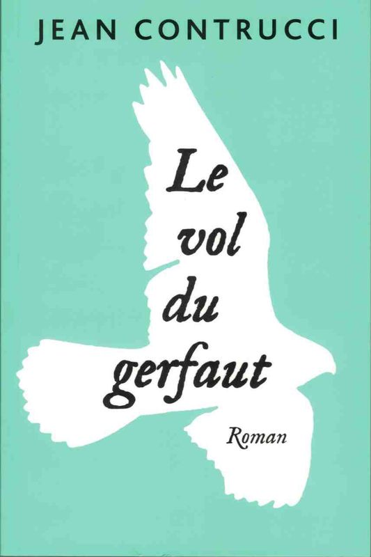 Le vol du gerfaut