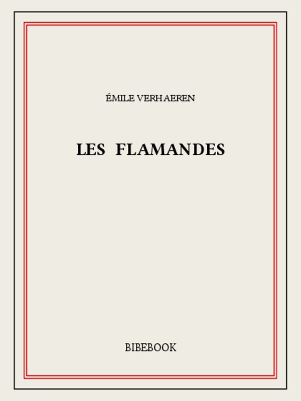 Les Flamandes. [Lithographies de] Steinlen. É. Verhaeren