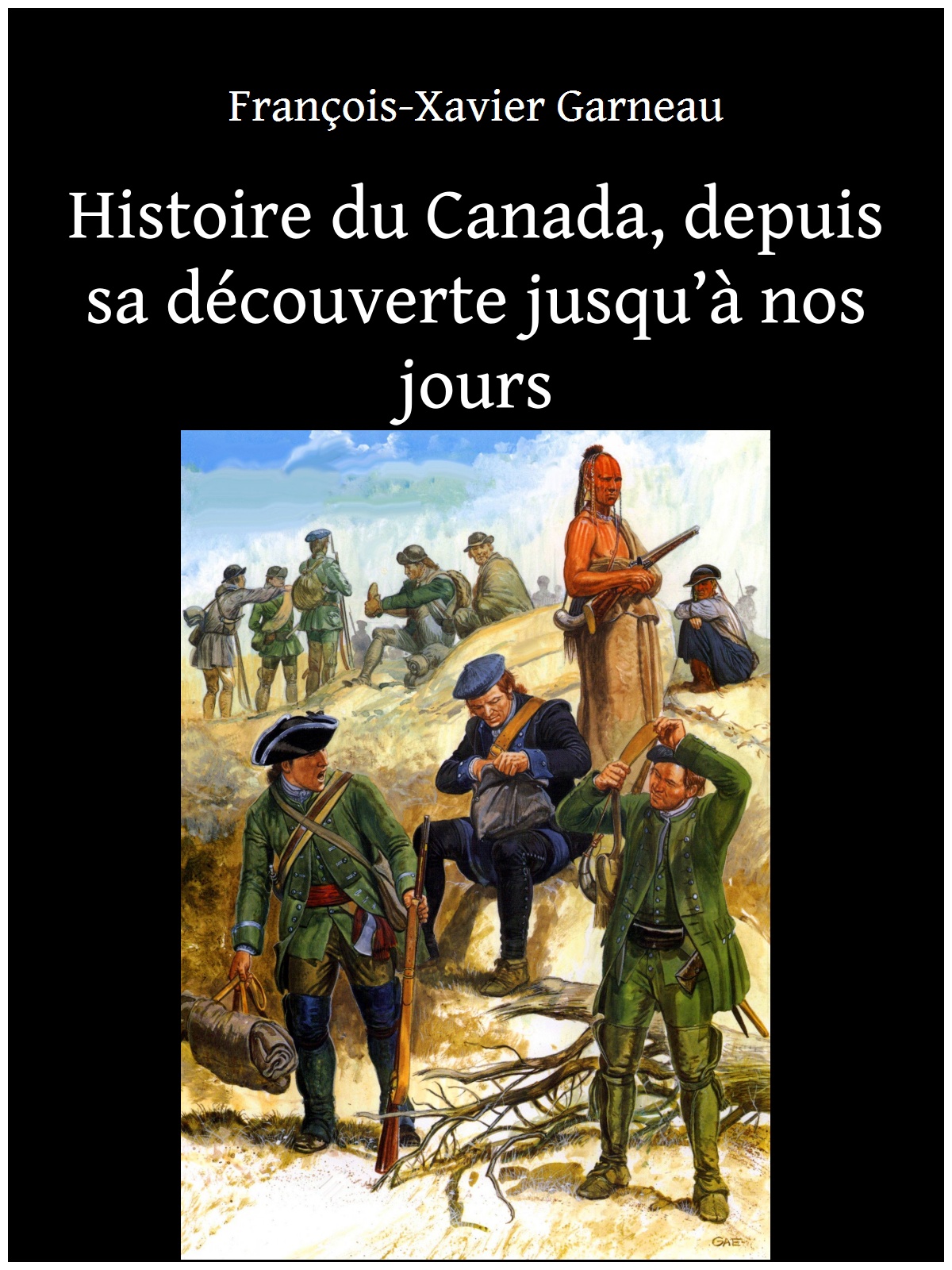 Histoire du Canada, depuis sa découverte jusqu’à nos jours
