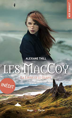 Les MacCoy, Tome 3 - La Louve et le Glaive