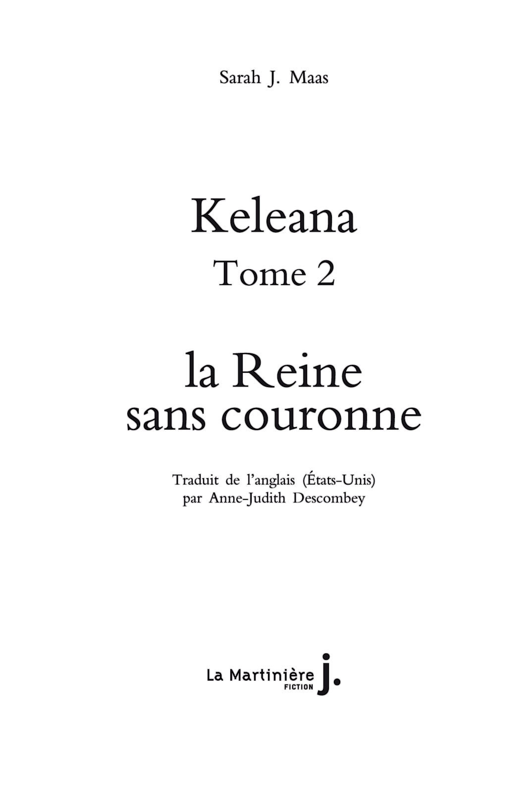 Keleana Tome 2 – la Reine sans couronne