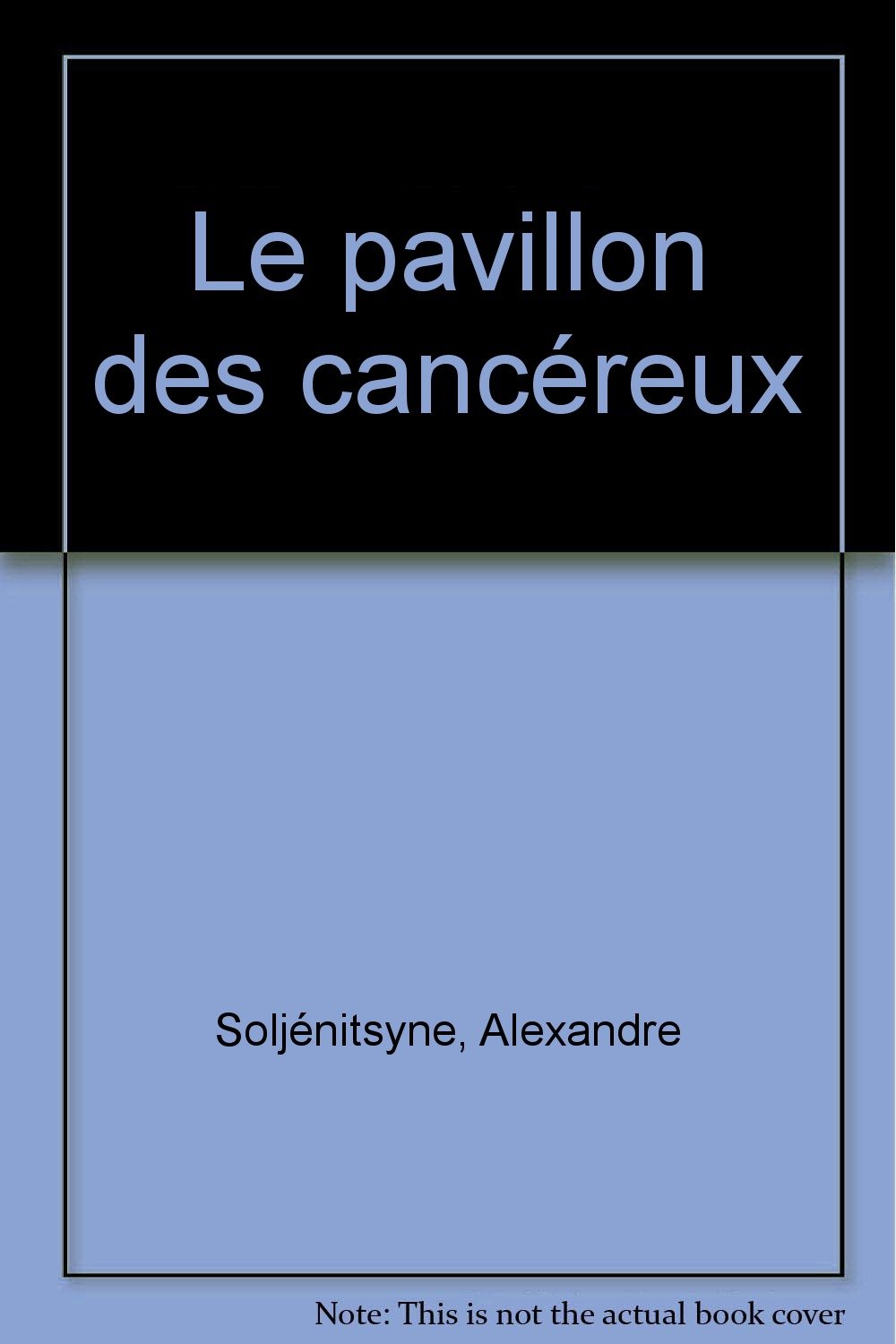 Le pavillon des cancéreux