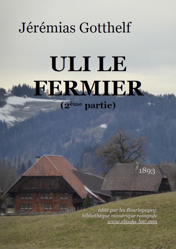 ULI LE FERMIER (2e partie)
