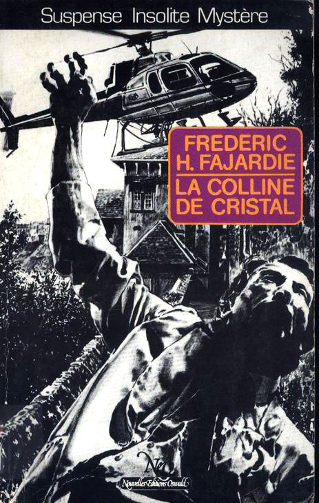 La colline de cristal
