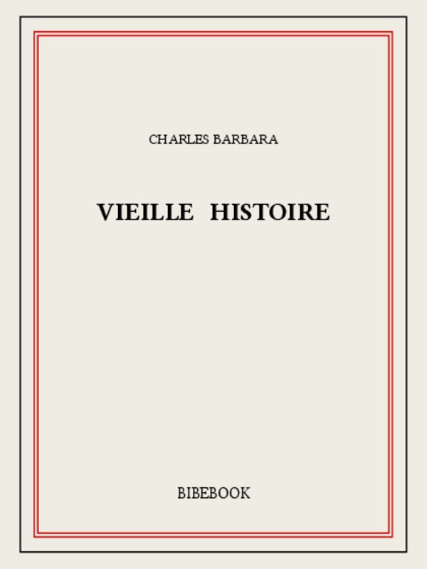 Vieille histoire