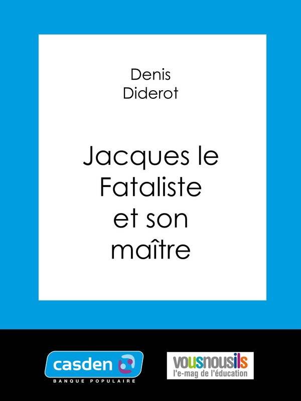 Oeuvres de Denis Diderot. Jacques Le Fataliste