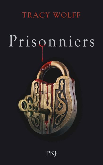 Assoiffés T4 : Prisonniers