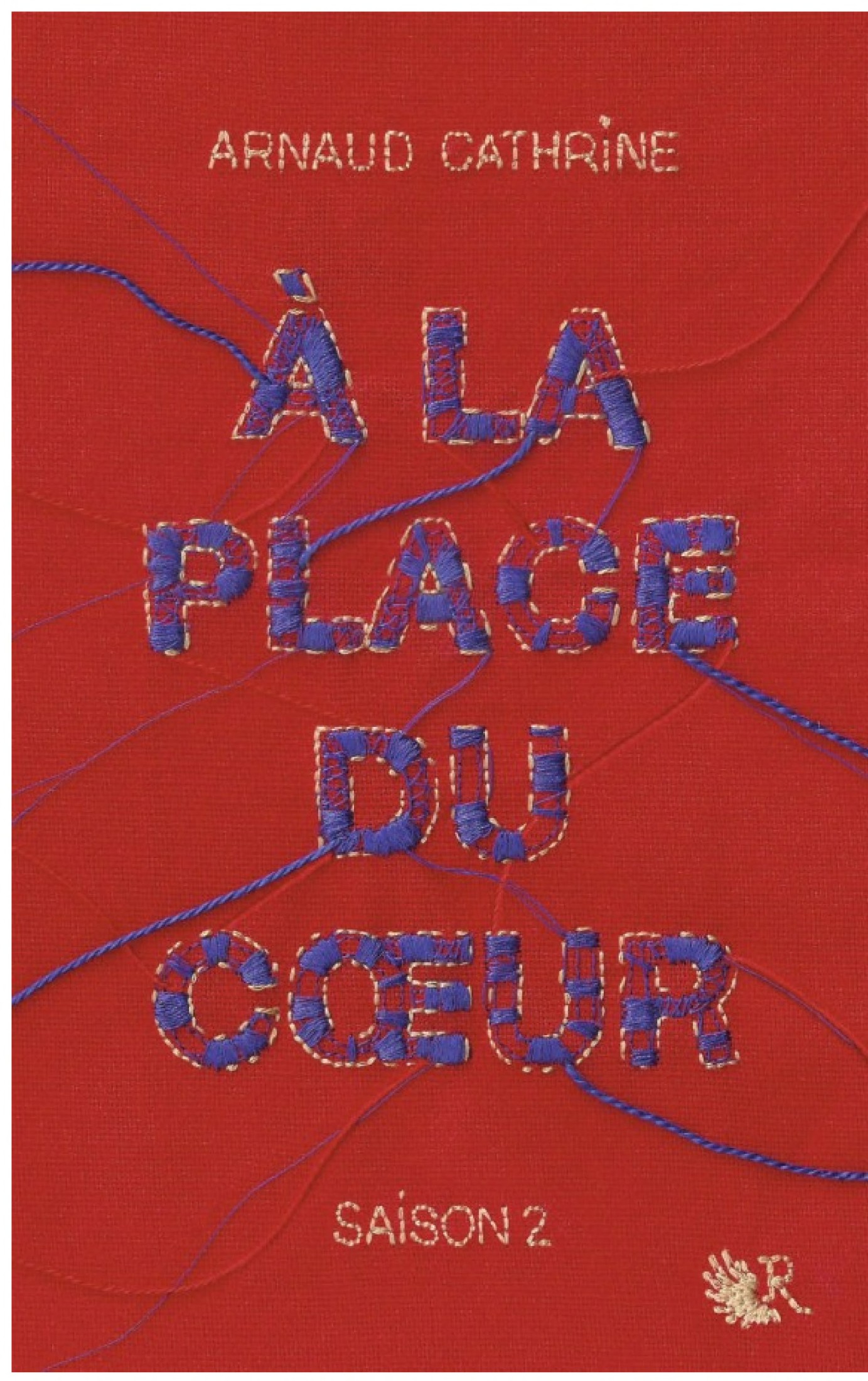 A la place du cœur - Saison 2