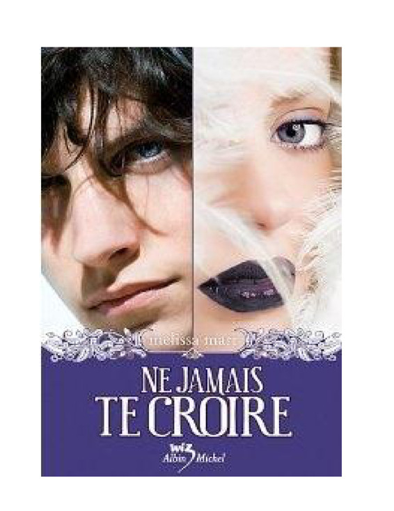 Ne jamais te croire