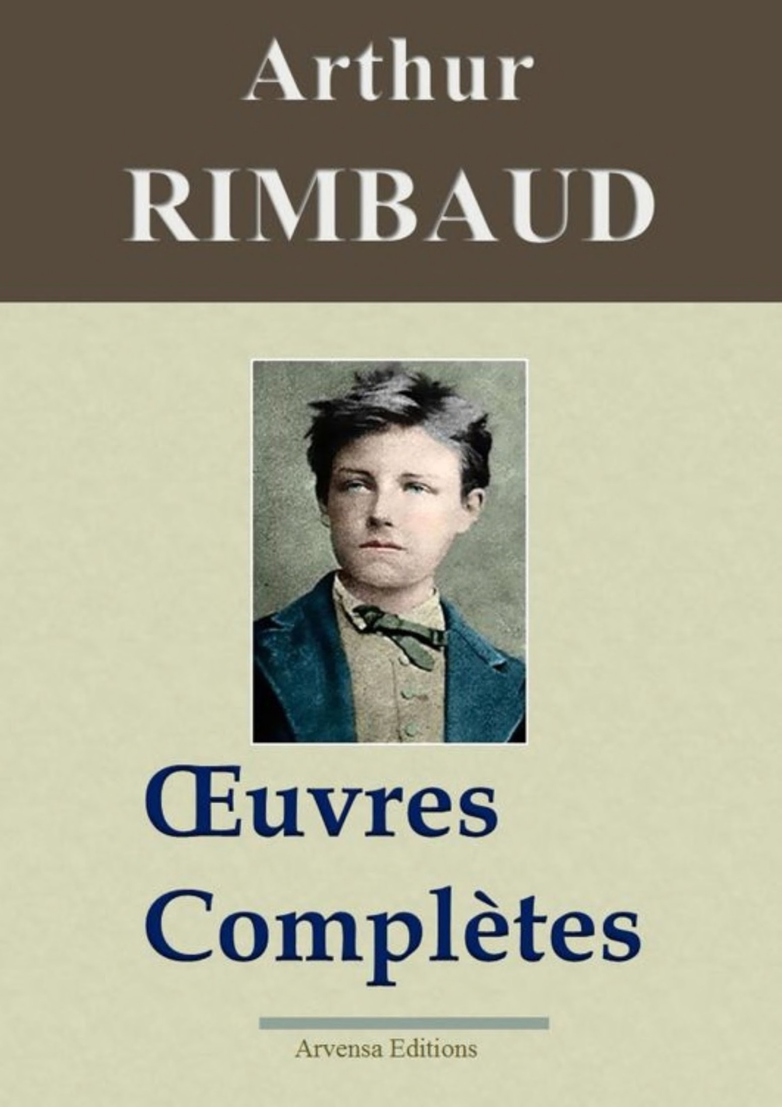 Rimbaud : Oeuvres complètes