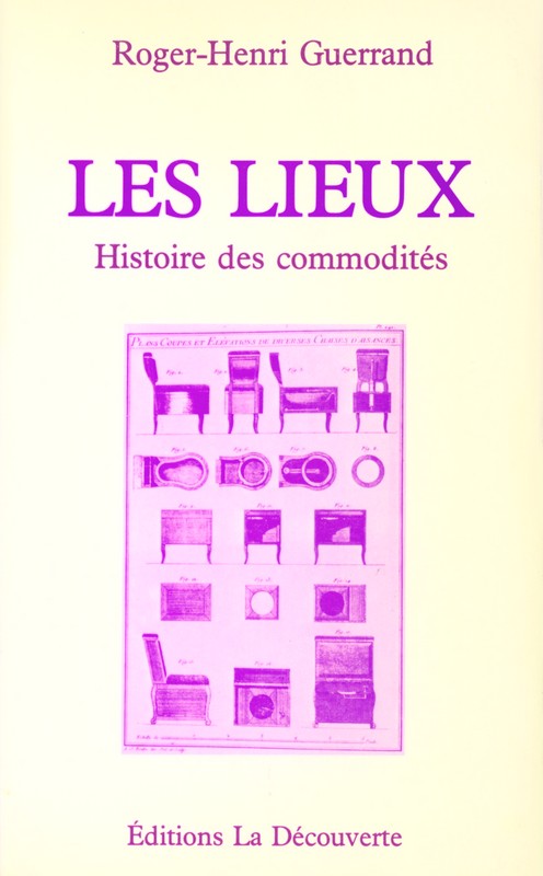 Les lieux - Histoire des commodités
