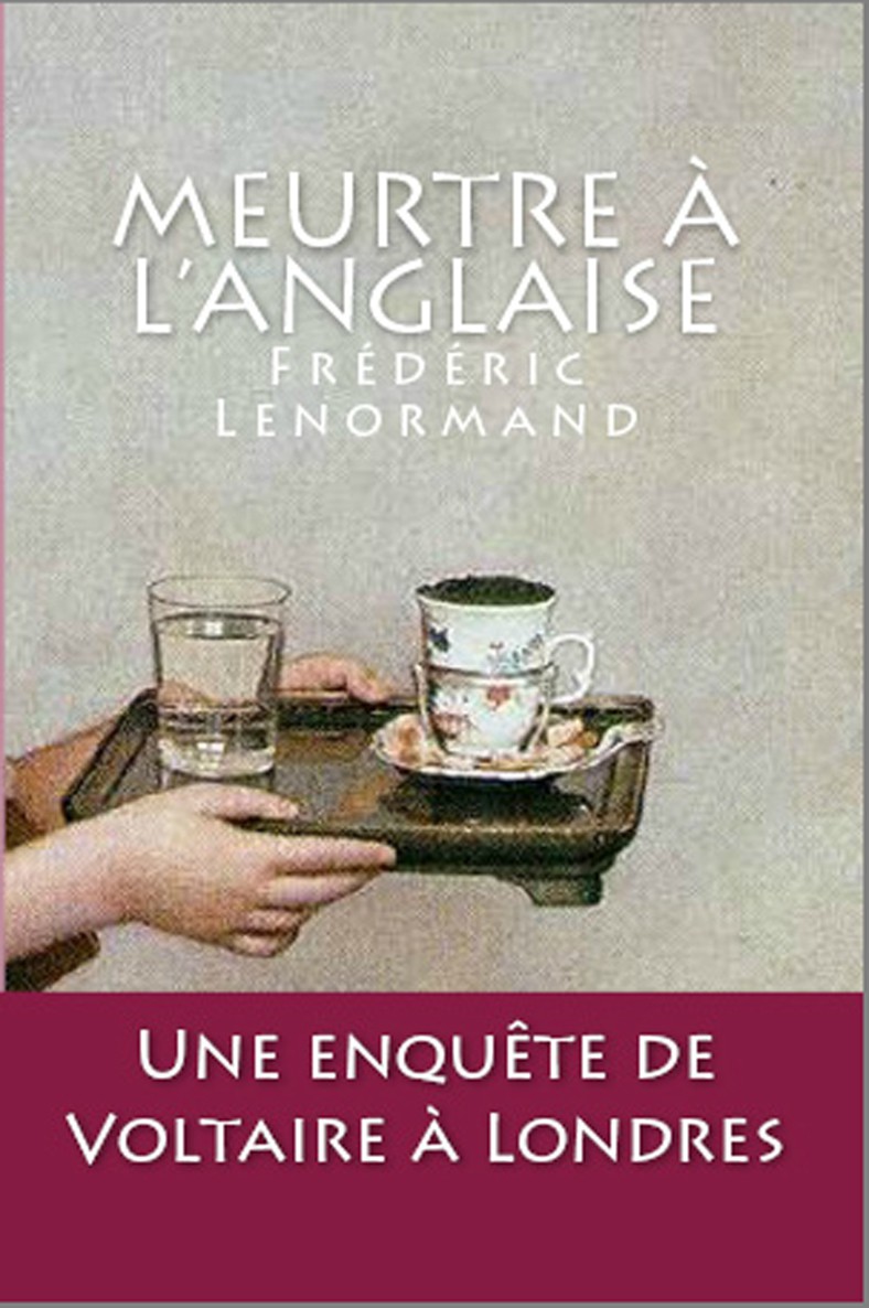 Voltaire mène l'Enquête 08 Meurtre à l'anglaise