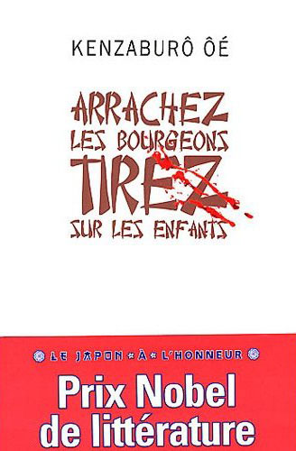 Arrachez les bourgeons, tirez sur les enfants: récit
