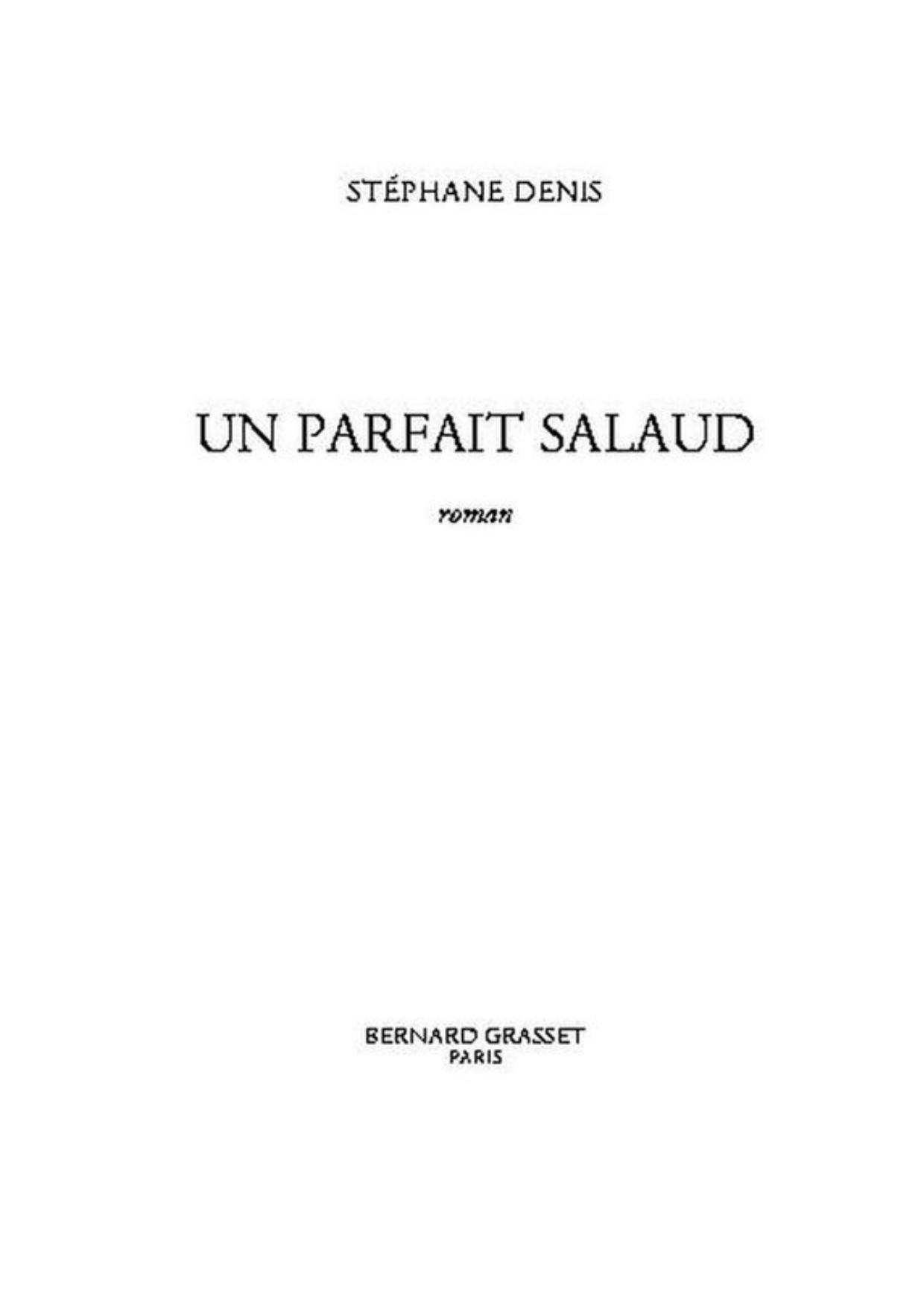 Un parfait salaud