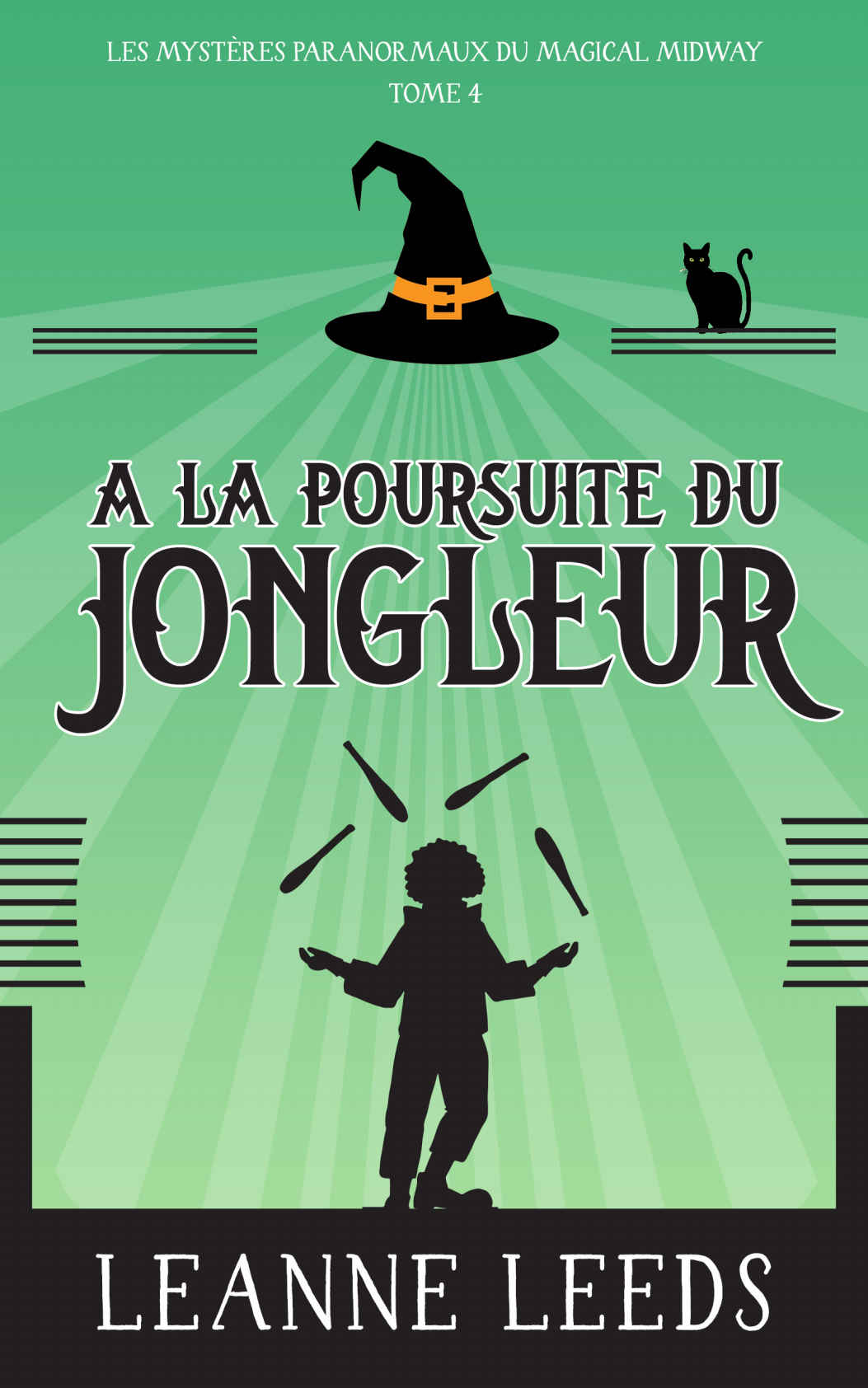 À la Poursuite du Jongleur (Les Mystères Paranormaux du Magical Midway t. 4) (French Edition)
