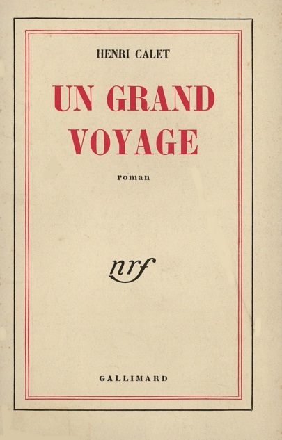 Un grand voyage: roman