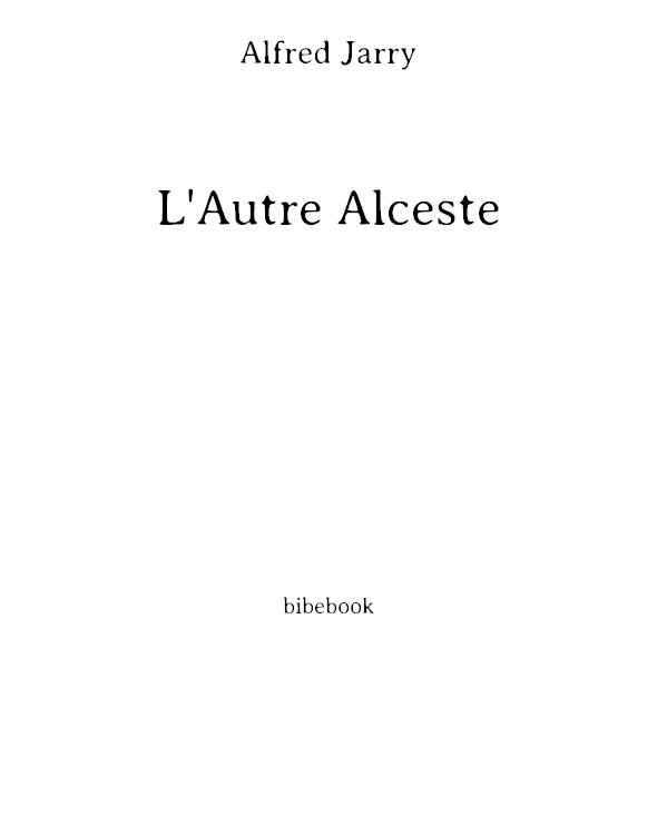 L'Autre Alceste
