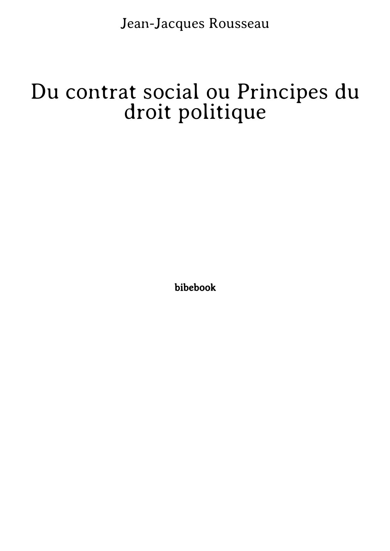 Du contrat social ou Principes du droit politique