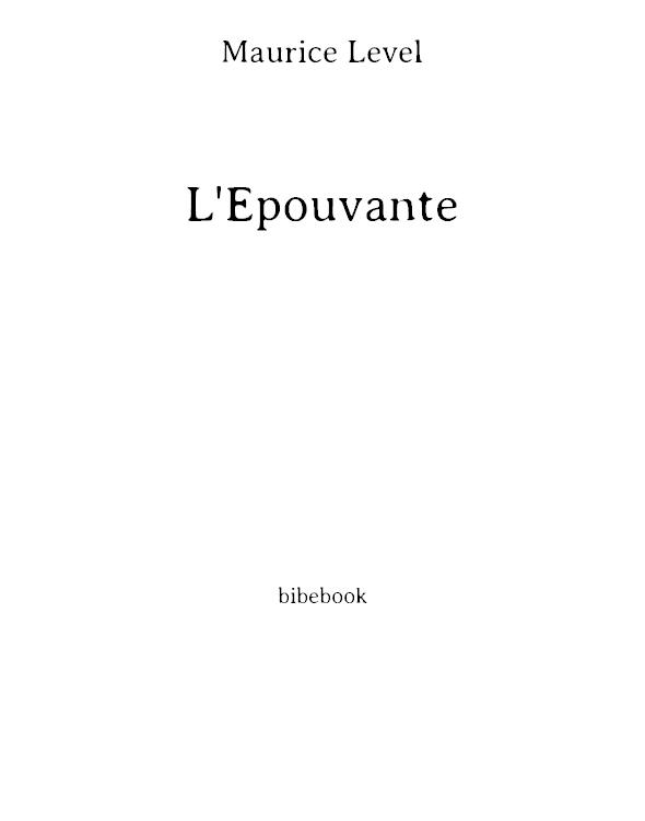 L'épouvante: roman policier