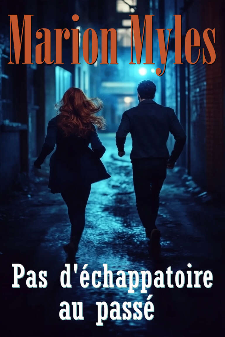 Pas d'échappatoire au passé (French Edition)