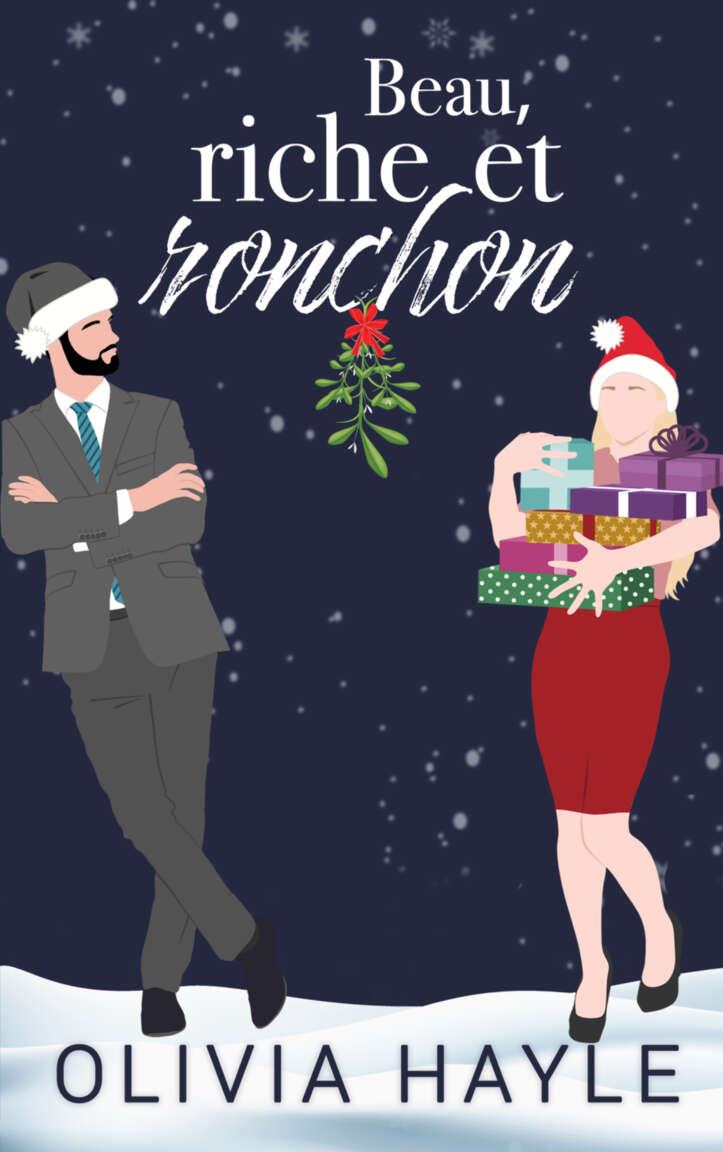 Beau, riche et ronchon (French Edition)