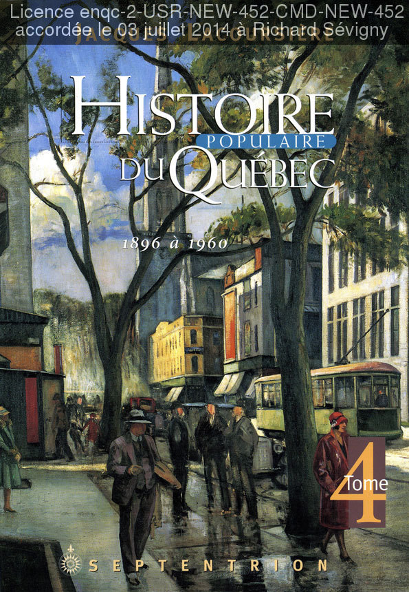 Histoire populaire du Québec tome 4, 1896 à 1960