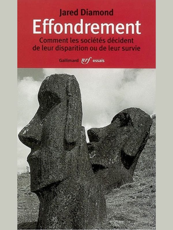 Effondrement: comment les sociétés décident de leur disparition ou de leur survie