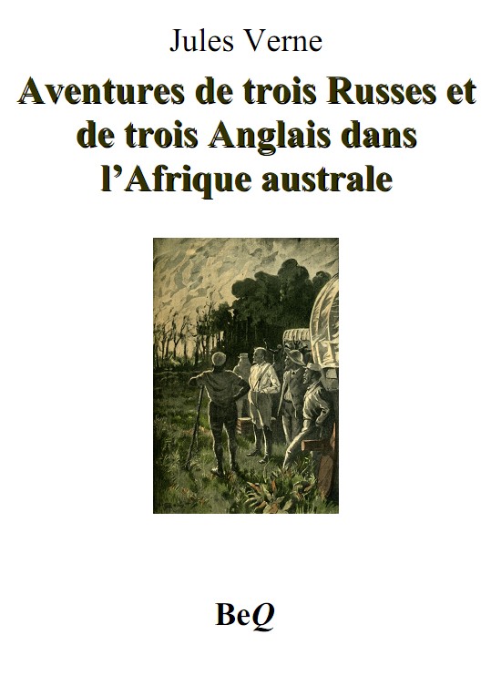 Aventure de trois russe et de trois anglais en Afrique australe
