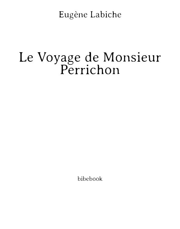 Le Voyage de monsieur Perrichon