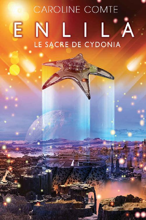 Enlila: Le sacre de Cydonia (French Edition)