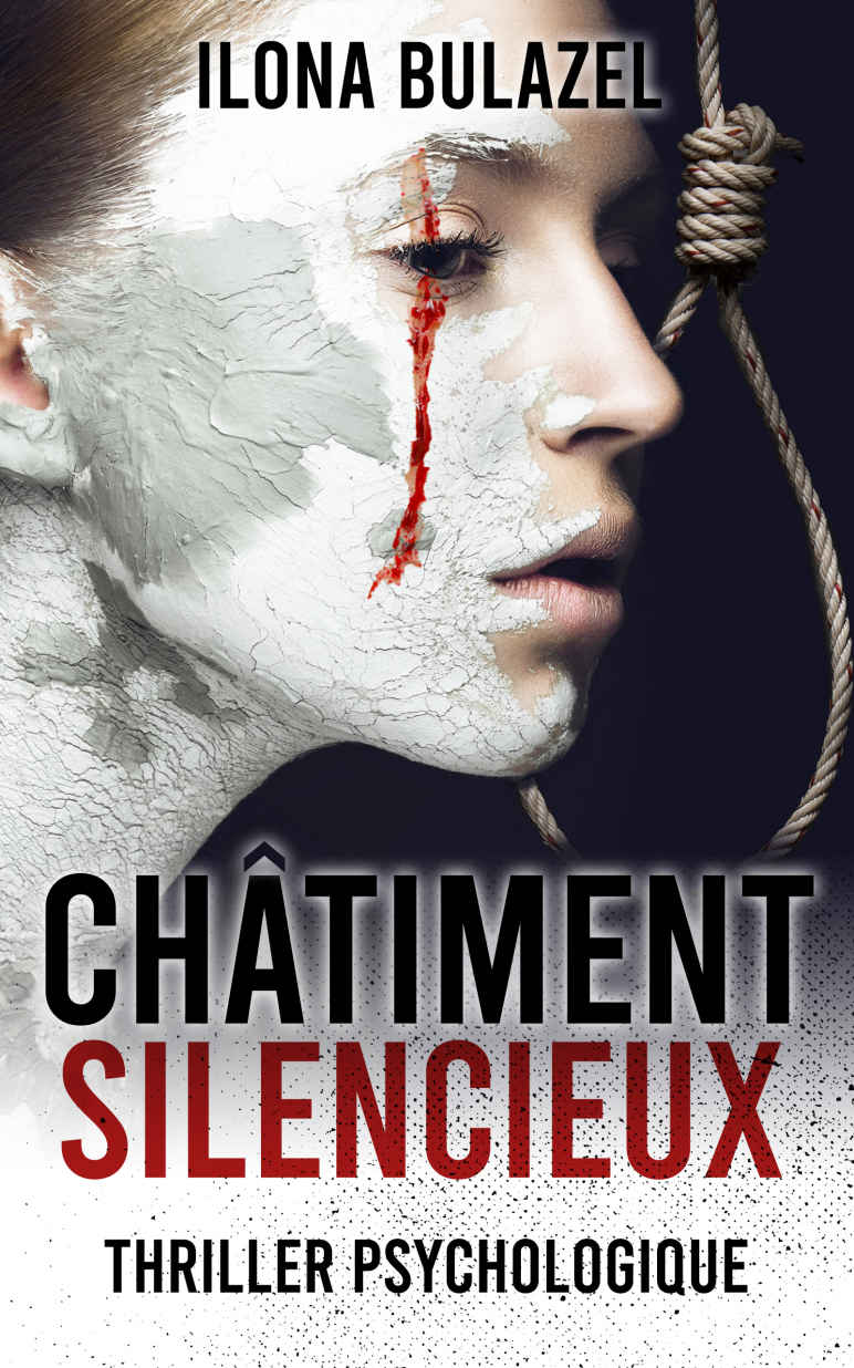 Châtiment silencieux: Thriller psychologique (French Edition)