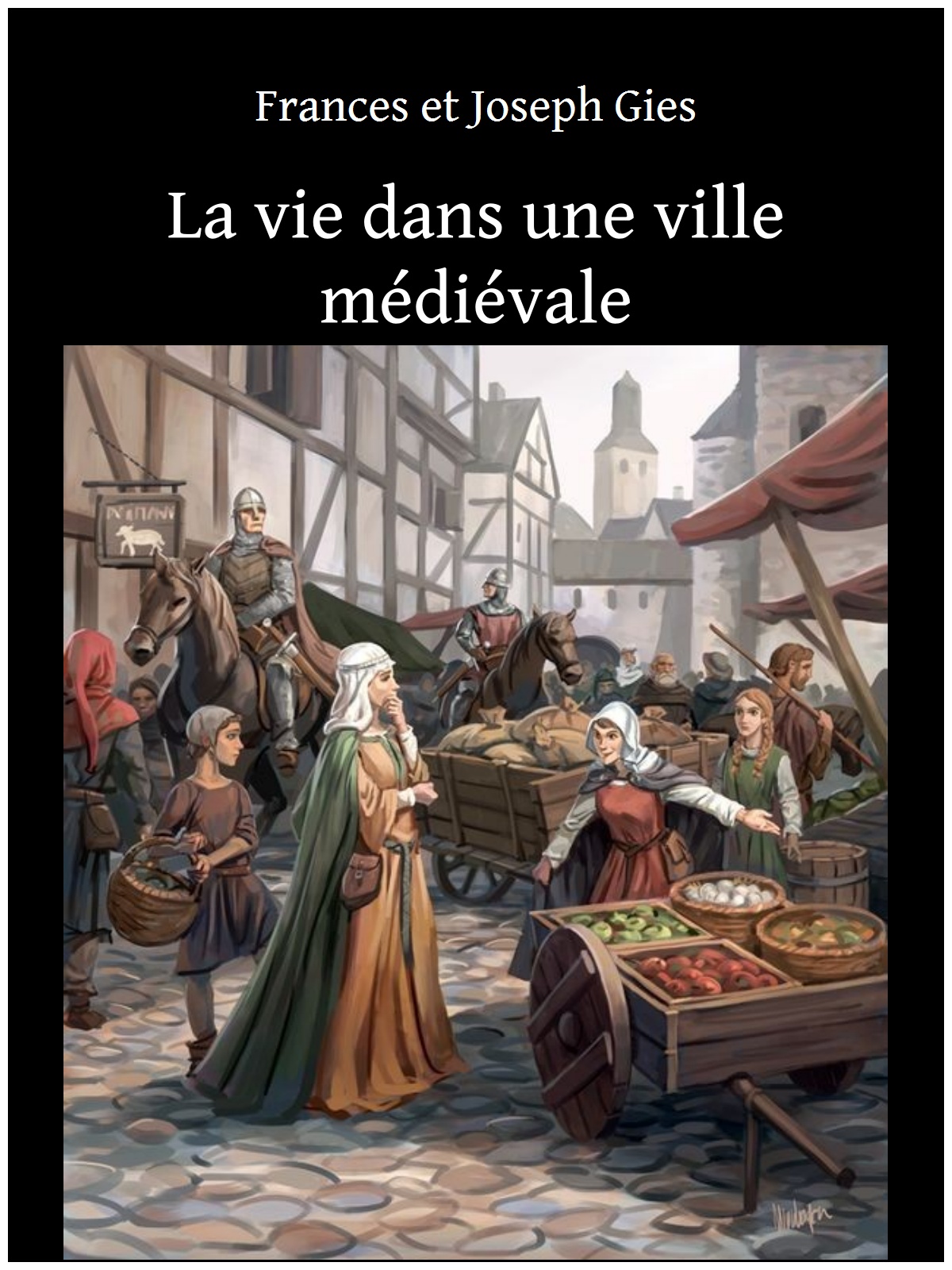La vie dans une ville médiévale