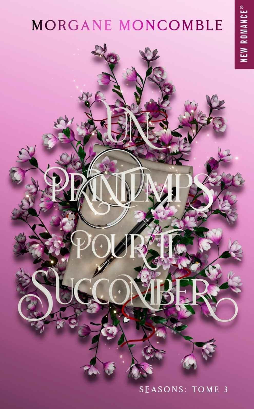 Seasons T3 : Un printemps pour te succomber