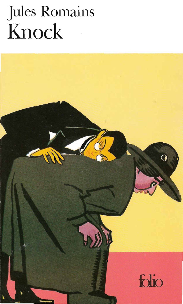 Knock: ou le Triomphe de la médecine, comédie en 3 actes. Illustrations d'André Collot